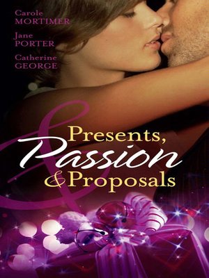 cover image of Presents, Passion & Proposals